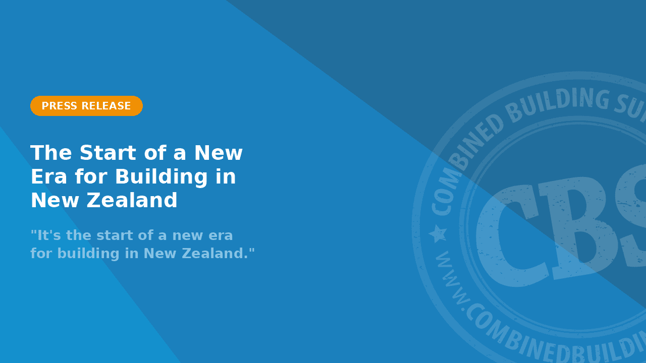 The Start of a New Era for Building in New Zealand